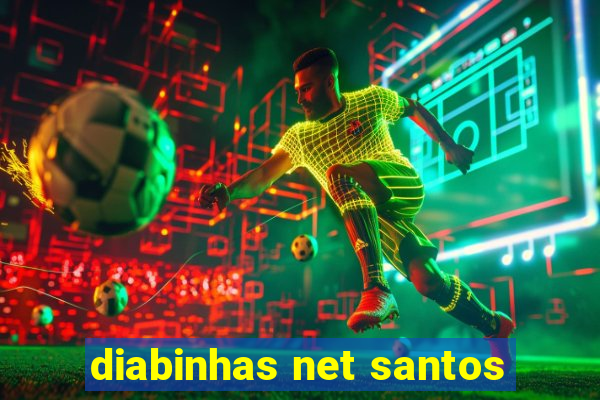 diabinhas net santos